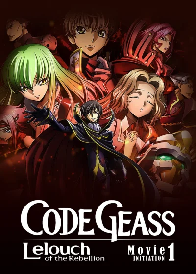 Code Geass: Lelouch of the Rebellion I – Initiation